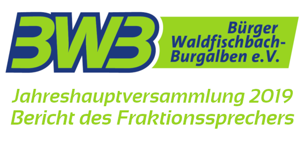 Jahreshauptversammlung 2019 – Bericht des Fraktionssprechers